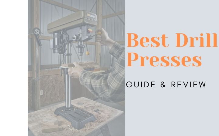 Top Ten Best Drill Presses Of 2019 A Year End Review